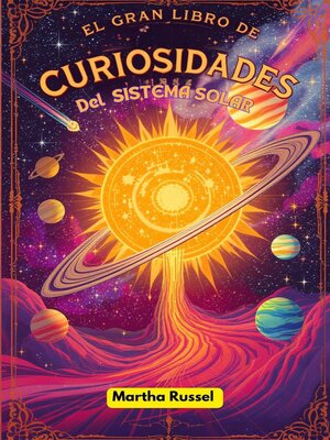 cover image of El Gran Libro de Curiosidades del Sistema Solar